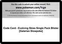 SWSH07: Evolving Skies Code Card - Evolving Skies Single Pack Blister [Galarian Slowpoke]