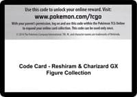 SM - Unbroken Bonds Code Card - Reshiram & Charizard GX Figure Collection
