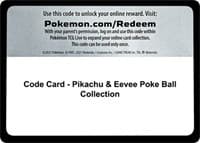 Miscellaneous Cards & Products Code Card - Pikachu & Eevee Poke Ball Collection