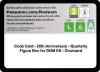 Miscellaneous Cards & Products Code Card - 20th Anniversary - Quarterly Figure Box for DOM EN - Charizard